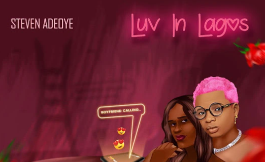 Steven Adeoye – Luv in Lagos