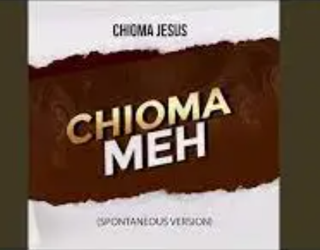 Chioma Jesus – Chioma Meh (Spontaneous version)